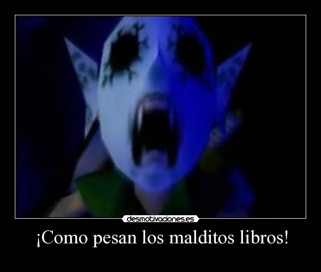 ¡Como pesan los malditos libros! -