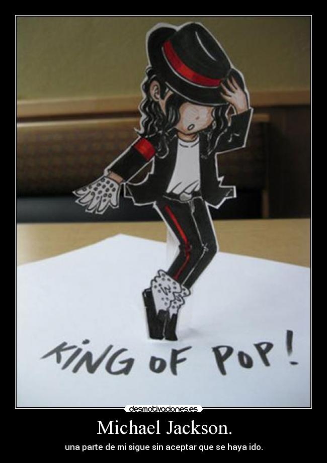 Michael Jackson. -