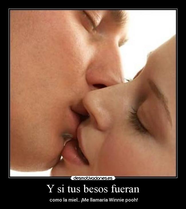 carteles besos llamaria winnie pooh desmotivaciones