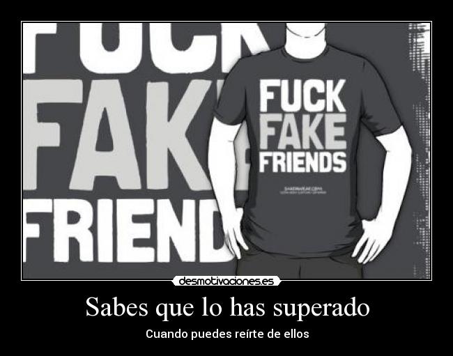 Sabes que lo has superado -