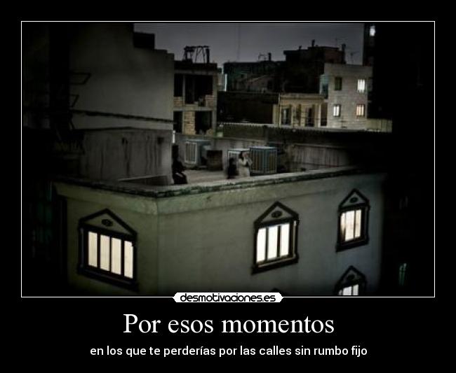 Por esos momentos - 