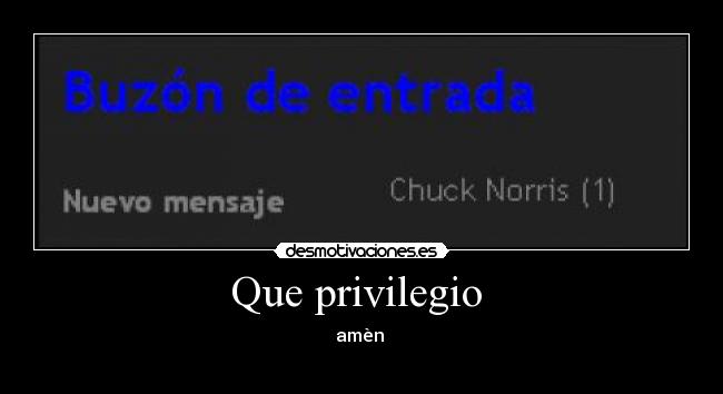 Que privilegio  - 
