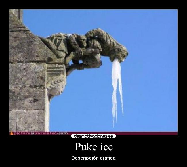 Puke ice - Descripción gráfica