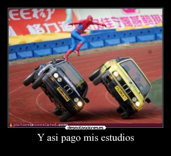 Y asi pago mis estudios -