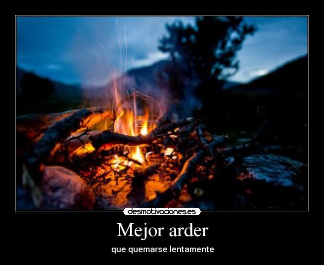 carteles fuego desmotivaciones