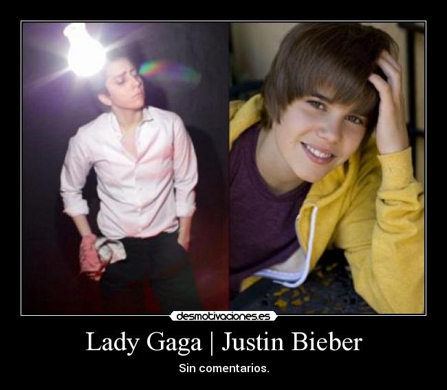 carteles lady gaga justin bieber desmotivaciones