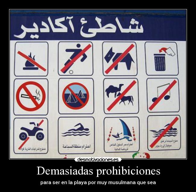 Demasiadas prohibiciones - para ser en la playa por muy musulmana que sea
