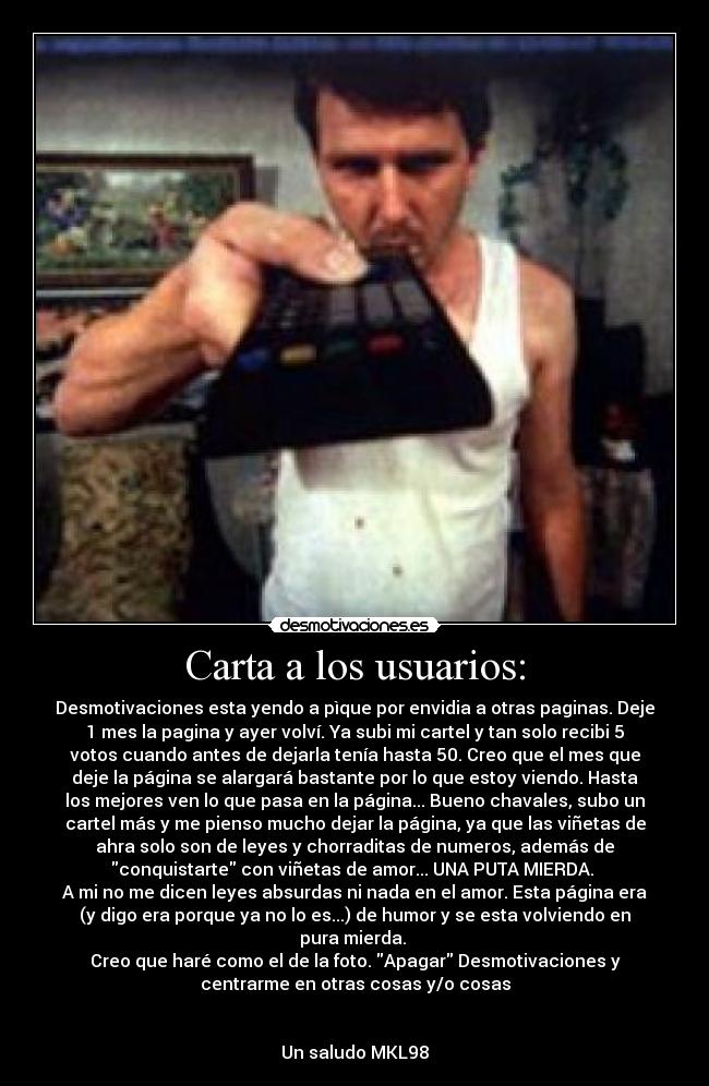 carteles carta los usuarios desmotivaciones dejar pagina desmotivaciones