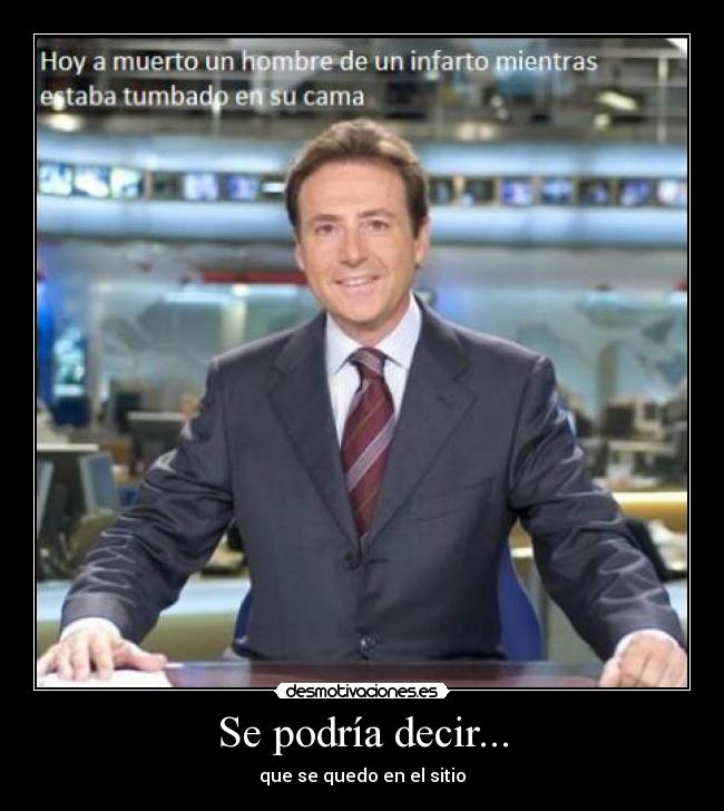 carteles dijo amigo desmotivaciones