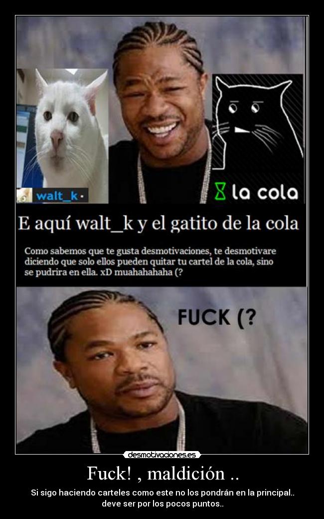 Fuck! , maldición .. - 