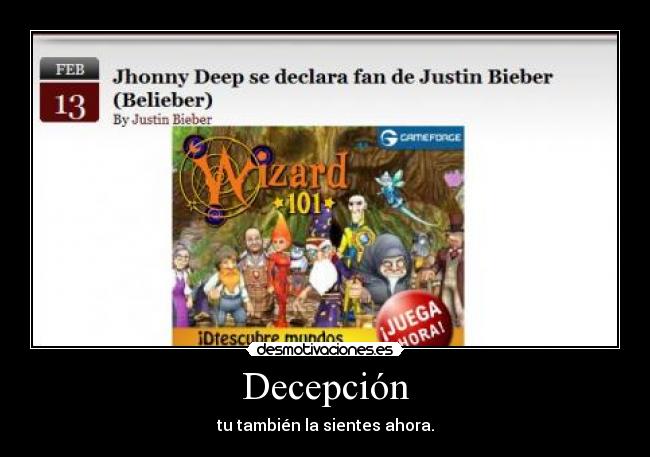 Decepción - tu también la sientes ahora.