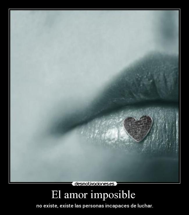 El amor imposible  - 