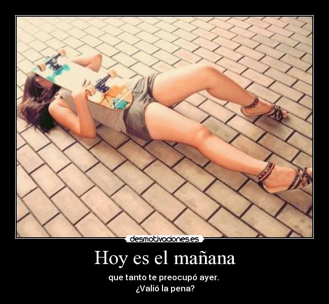 Hoy es el mañana -