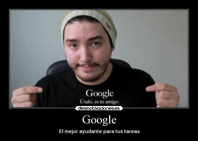 Google - El mejor ayudante para tus tareas