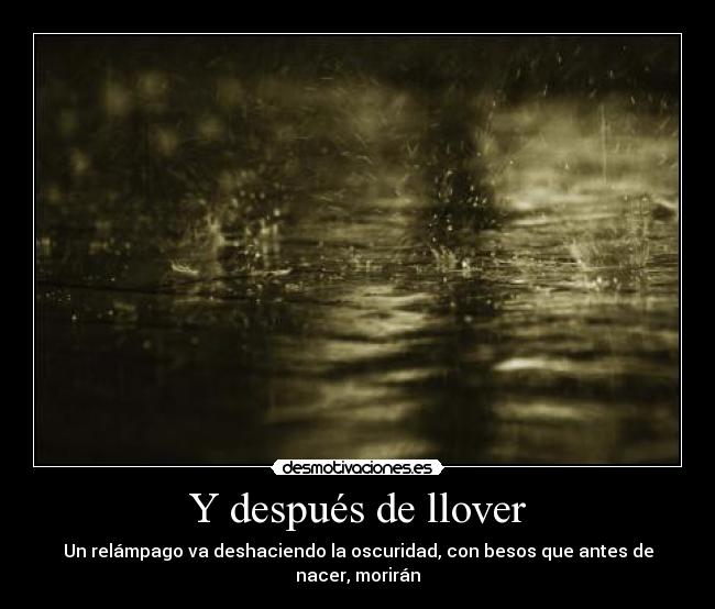 Y después de llover -