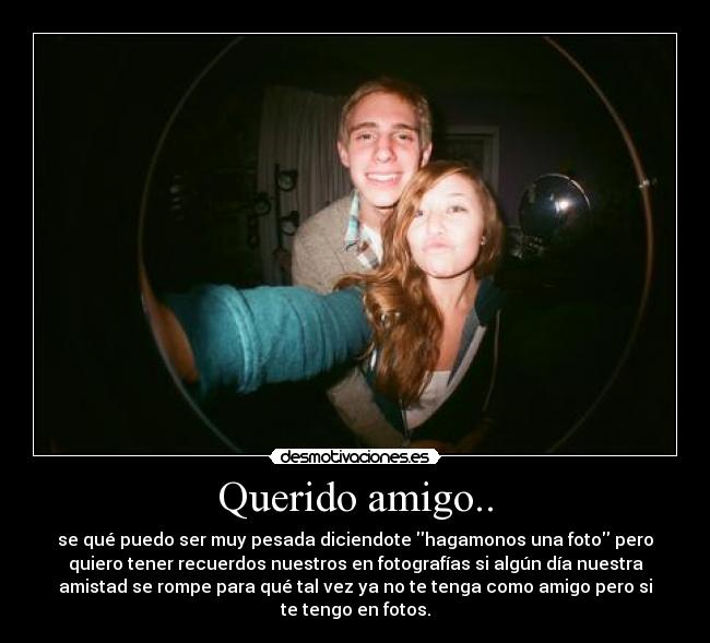Querido amigo.. - 