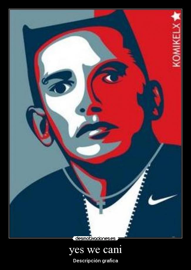 yes we cani - Descripción grafica