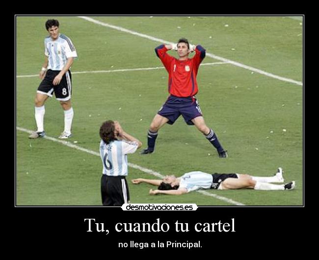 Tu, cuando tu cartel - 