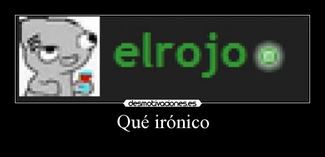 Qué irónico - 