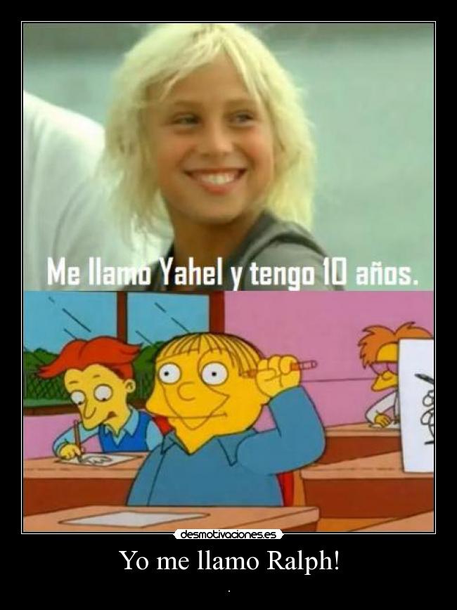 Yo me llamo Ralph! - .