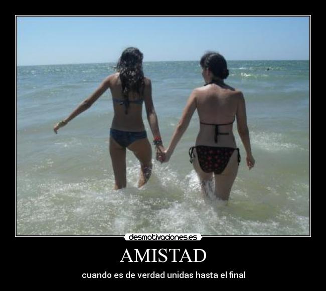 AMISTAD - cuando es de verdad unidas hasta el final
