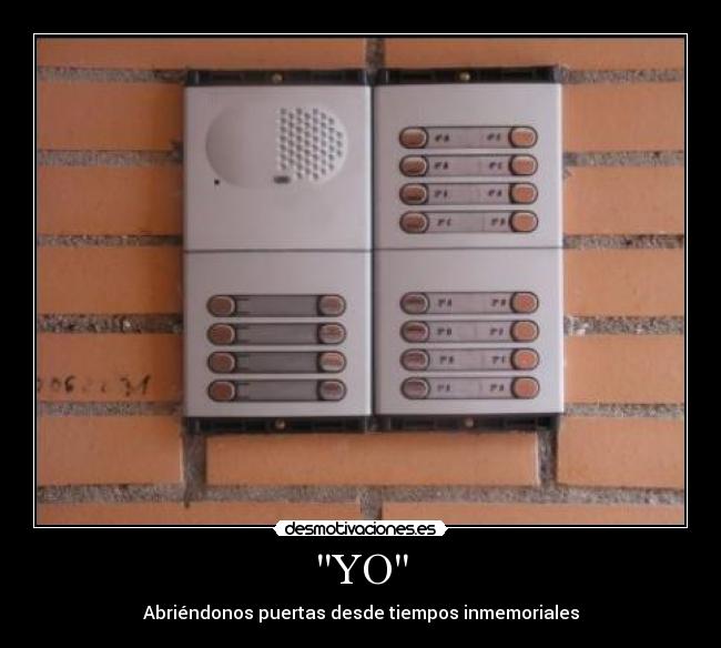 YO - Abriéndonos puertas desde tiempos inmemoriales