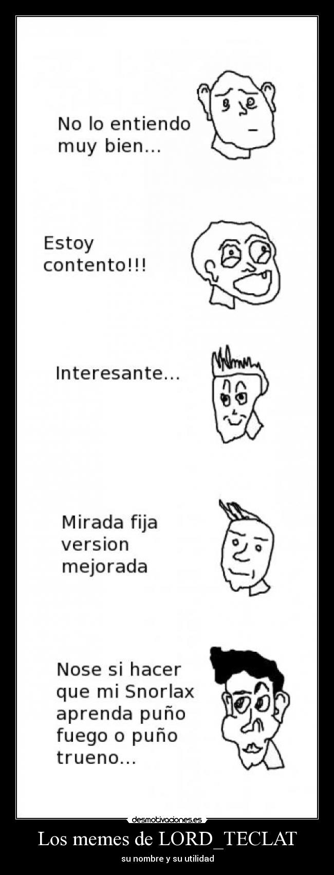 Los memes de LORD_TECLAT - su nombre y su utilidad