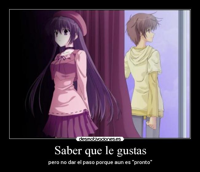 Saber que le gustas -