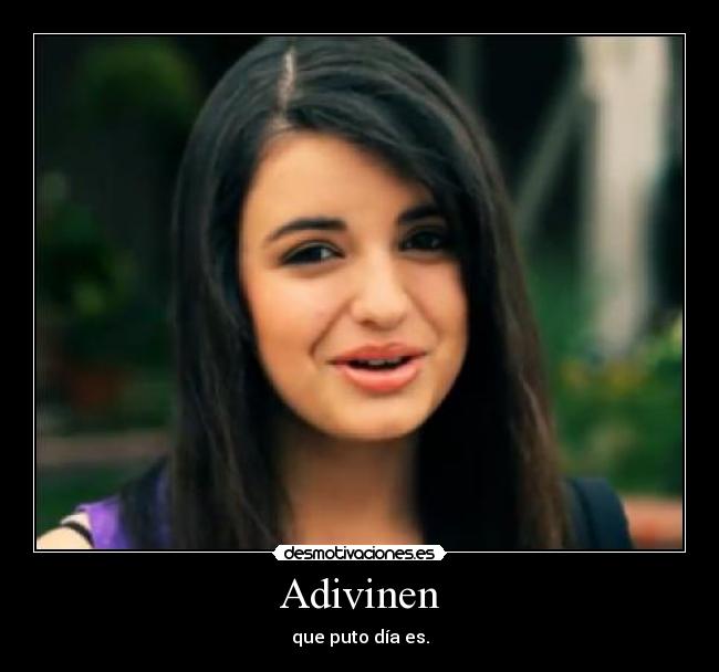 Adivinen - que puto día es.