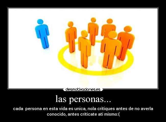 las personas... -