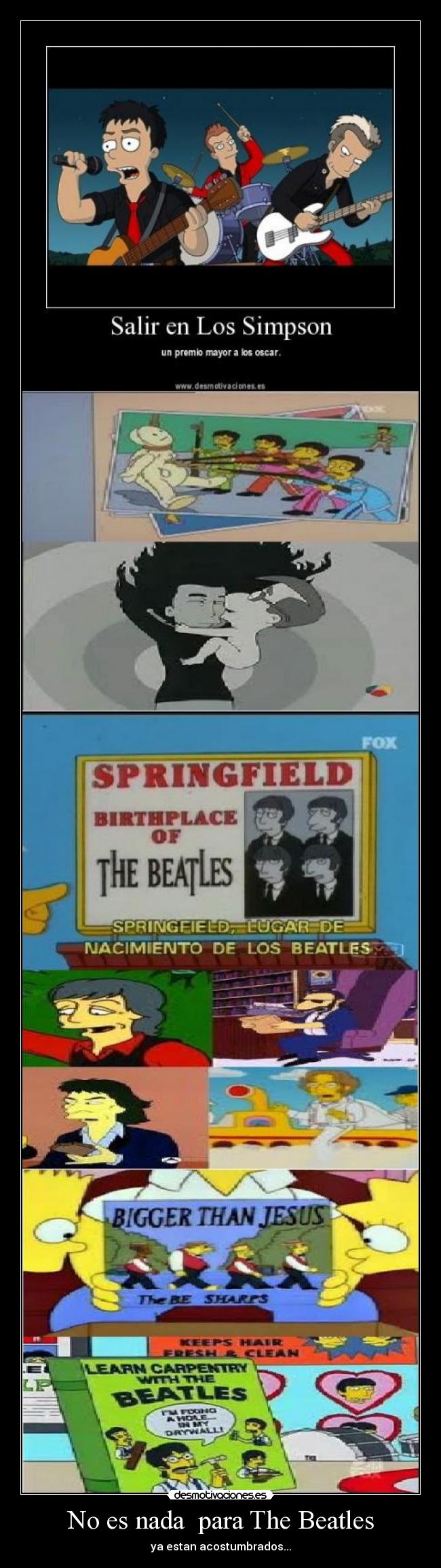 No es nada  para The Beatles - ya estan acostumbrados...