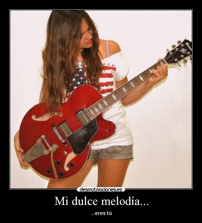 Mi dulce melodía... -