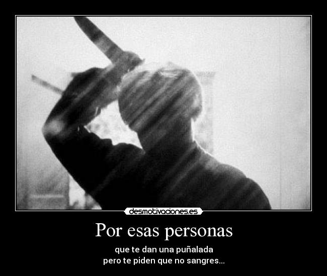 Por esas personas -