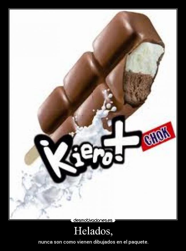 Helados, -