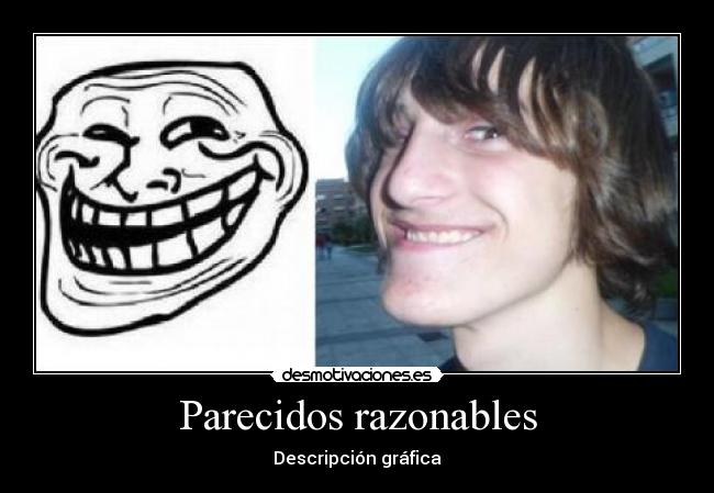 Parecidos razonables - 