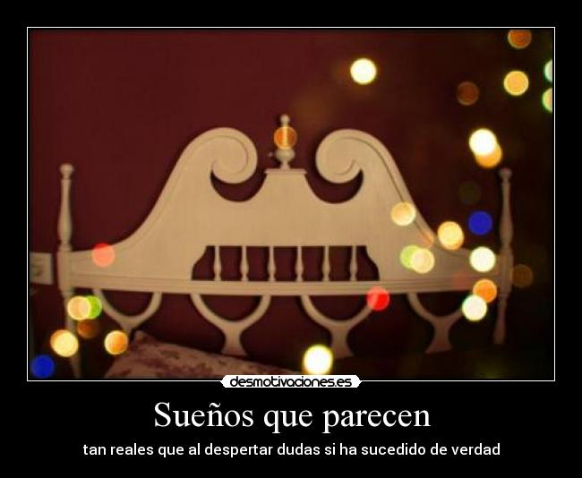 Sueños que parecen - 