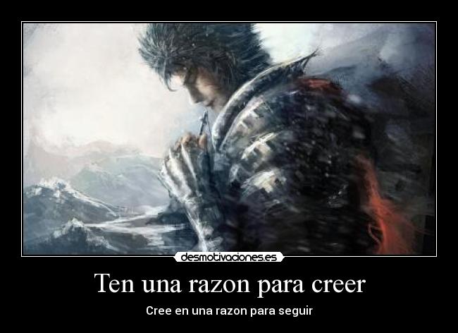 Ten una razon para creer - Cree en una razon para seguir