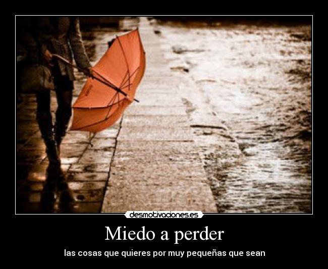 Miedo a perder -