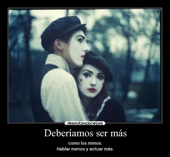 Deberíamos ser más -