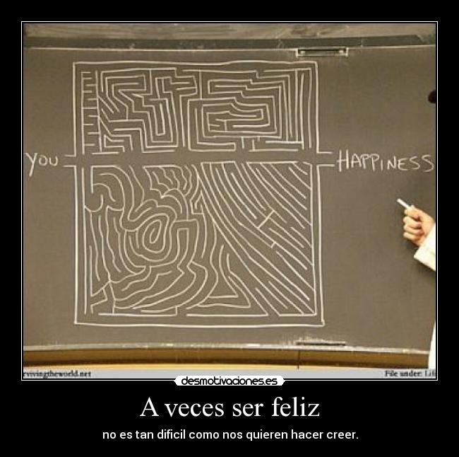 A veces ser feliz -