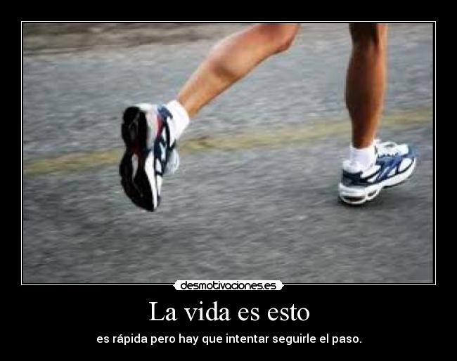 La vida es esto -