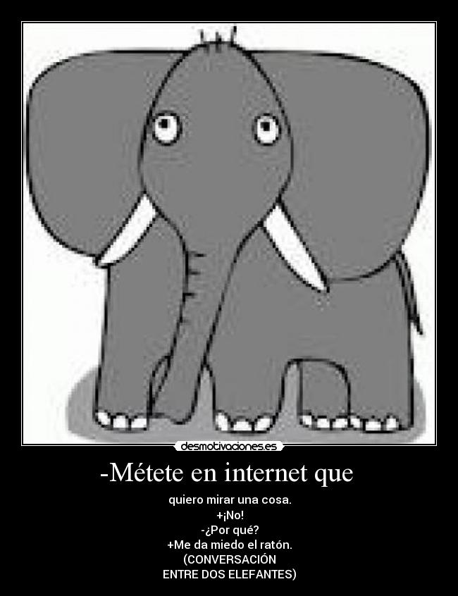 -Métete en internet que  - 