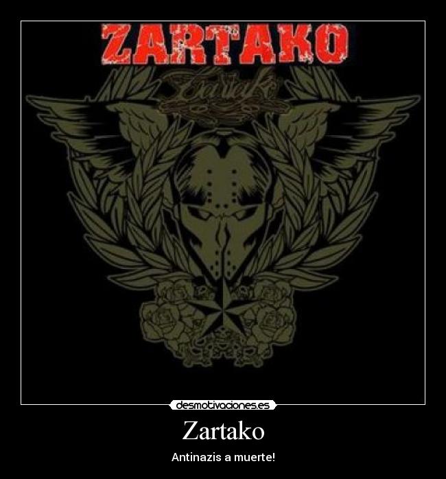 Zartako - Antinazis a muerte!