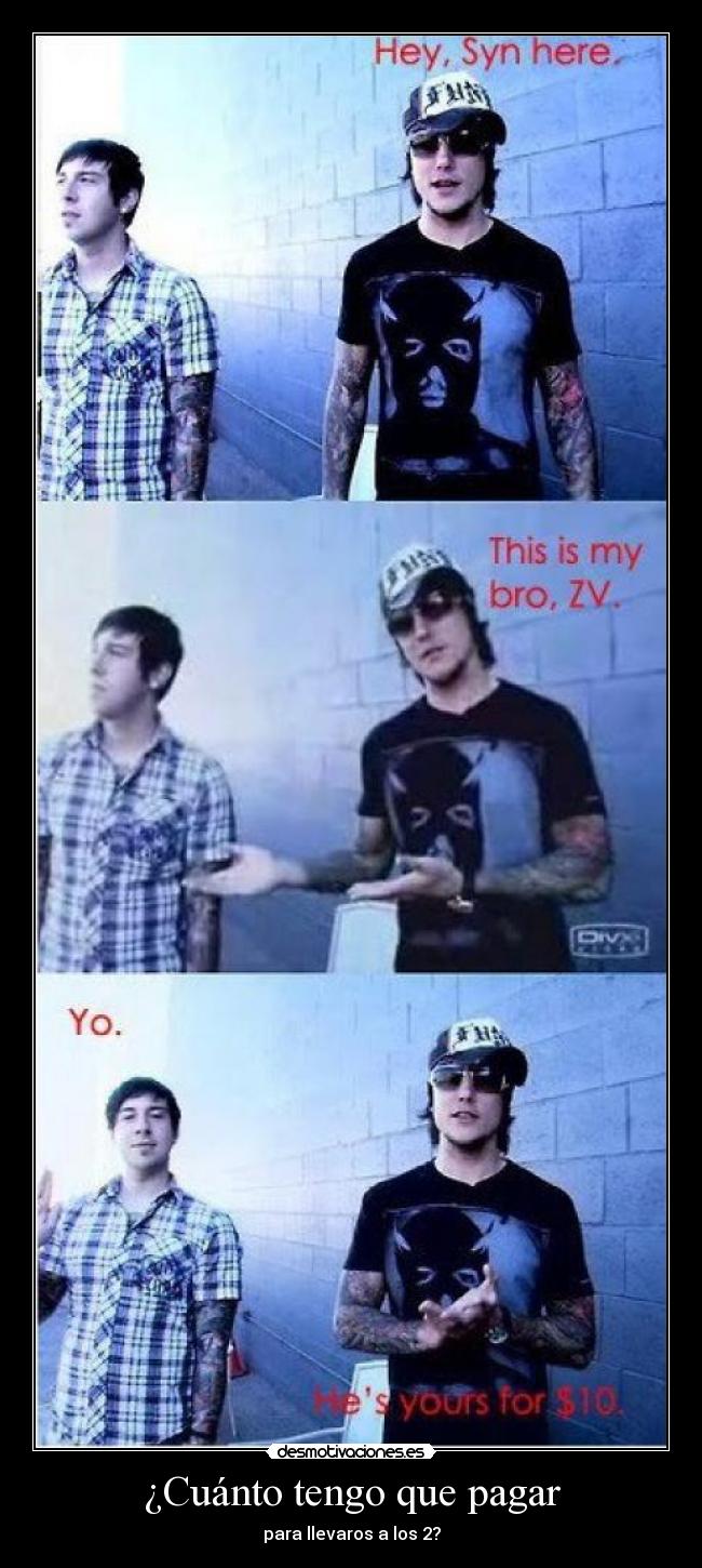 ¿Cuánto tengo que pagar - para llevaros a los 2?