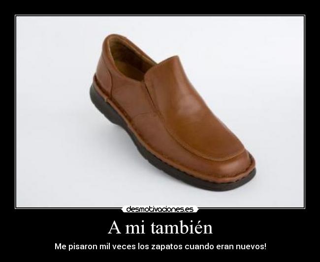 carteles zapato desmotivaciones