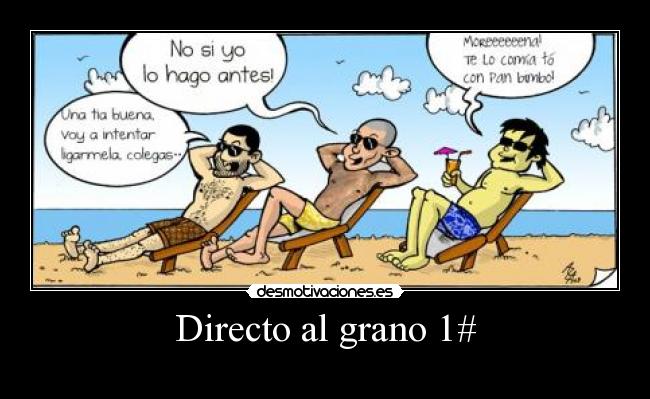 Directo al grano 1# -