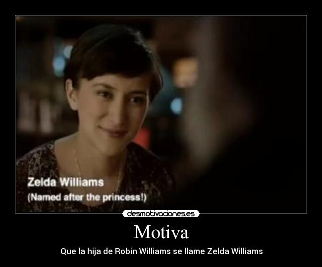 Motiva - Que la hija de Robin Williams se llame Zelda Williams