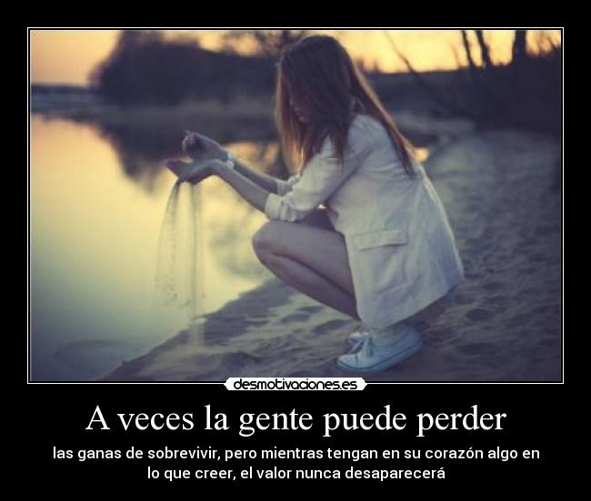 A veces la gente puede perder - 