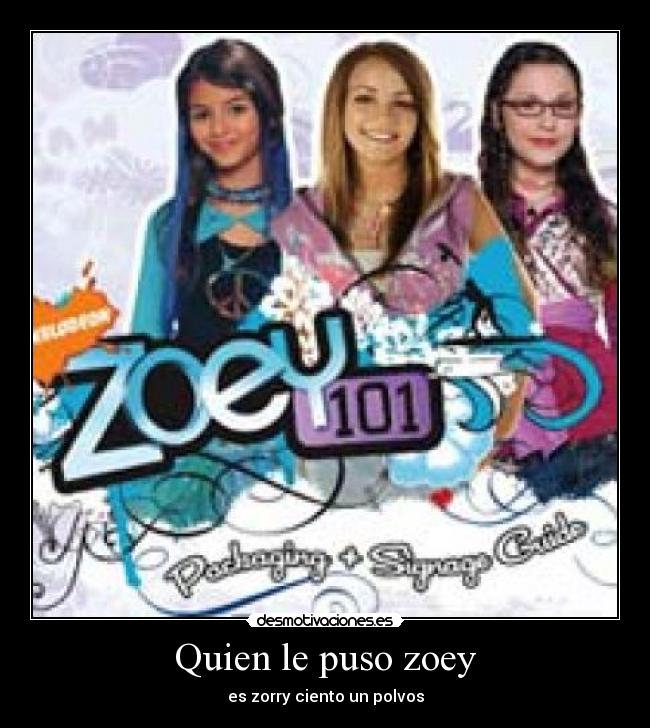 Quien le puso zoey -