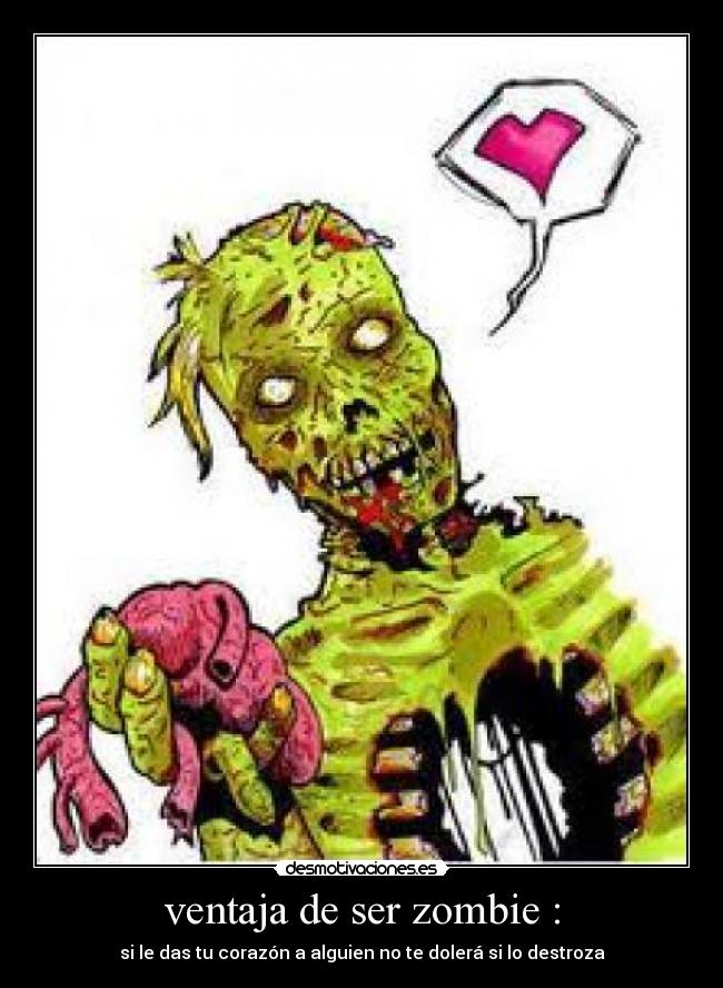 carteles corazon zombie desmotivaciones